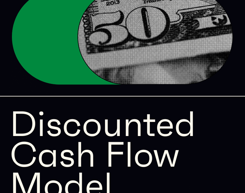 What Is DCF? How To Use The Discounted Cash Flow Model - The CFO Club